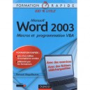 Microsoft Word 2003 , Macros Et Programmation Vba - Renaud Alaguillaume