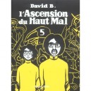 L'ascension Du Haut Mal T.5 - David B.