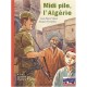 Midi Pile L'algerie - Jean-pierre Vittori , Jacques Ferrandez