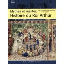 Mythes Et Realites, Histoire Du Roi Arthur - Christine Ferlampin-acher , Denis Hue