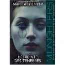 Midnighters T.2 , L'etreinte Des Tenebres - Scott Westerfeld