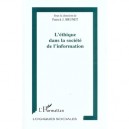L'ethique Dans La Societe De L'information - Patrick-j Brunet