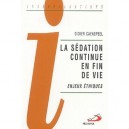 La Sedation Continue En Fin De Vie , Enjeux Ethiques - Didier Carnepeel