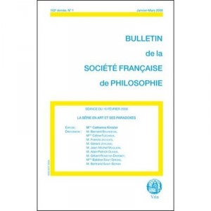 Bulletin De La Societe Francaise De Philosophie, La Serie En Art Et Ses Paradoxes - Kintzler