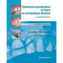 Traitements Parondontaux Et Lasers En Omnipratique Dentaire - Patrick Missika , G Rey