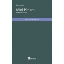 Miel-piment Et Autres Textes - Miki Runek
