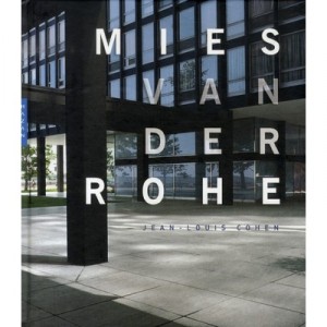 Mies Van Der Rohe - Jean-louis Cohen