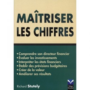 Maitriser Les Chiffres - Richard Stutely