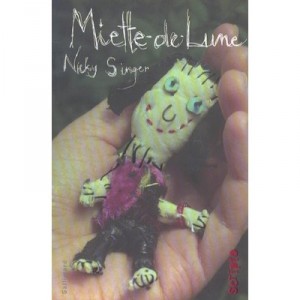 Miette-de-lune - Nicky Singer