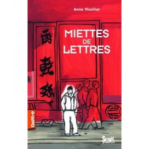 Miettes De Lettres - Anne Thiollier