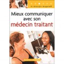Mieux Communiquer Avec Son Medecin Traitant - Gheorghii Grigorieff