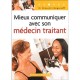 Mieux Communiquer Avec Son Medecin Traitant - Gheorghii Grigorieff