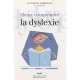 Mieux Comprendre La Dyslexie , Un Guide Pour Les Parents Et Les Intervenants - Evelyne Pannetier