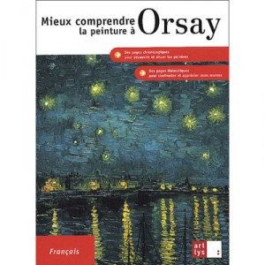 Mieux Comprendre La Peinture A Orsay - Francoise Bayle