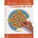 Mandalas Pour Developper L'estime De Soi - Claudette Jacques