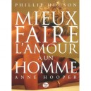 Mieux Faire L'amour A Un Homme - Philip Hodson