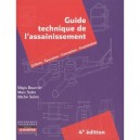 Guide Technique De L'assainissement - Marc Satin , Bechir Selmi , Regis Bourrier