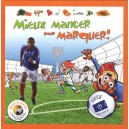 Mieux Manger Pour Marquer ! - Uefa