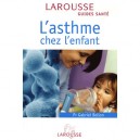 L'asthme Chez L'enfant - Gabriel Bellon