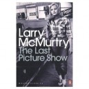 Last Picture Show, The - Larry Mcmurtry