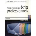 Mieux Rediger Ses Ecrits Professionnels - Brahic M