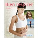 Bien Respirer , Un Nouveau Souffle Pour Votre Bien-etre , Plus De 120 Solutions Simples Et Efficaces - Jacques Choque , Laurenc
