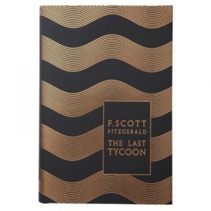 The Last Tycoon - Francis Scott Fitzgerald