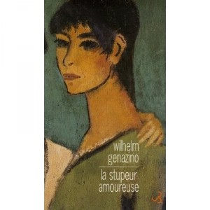 La Stupeur Amoureuse - Wilhelm Genazino