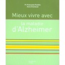 Mieux Vivre Avec ... La Maladie D'alzheimer - Francoise Forette , Anne Eveillard