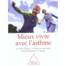 Mieux Vivre Avec L'asthme - Pierre Duroux , Marie-dominique Leborgne