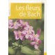 Les Fleurs De Bach - Pascale Millier