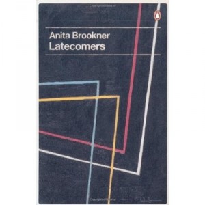 Latecomers - Anita Brookner
