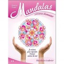 Mandalas Puissance D'amour - Je M'aime Pour Repandre L'amour Autour De Moi - Suzanne Trudel
