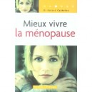 Mieux Vivre La Menopause - Roland Cachelou