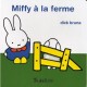 Miffy A La Ferme - Dick Bruna