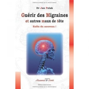 Cure migraines and other headaches, And What's New? - Jan Polak