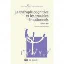 La Therapie Cognitive Et Les Troubles Emotionnels - Aaron T. Beck