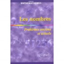 Les Nombres , Problemes Anciens Et Actuels - Irem