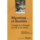 Migrations Et Identites , L'exemple De L'allemangne Au Xixe Et Xxe Siecles - Jean-paul Cahn , Bernard Poloni