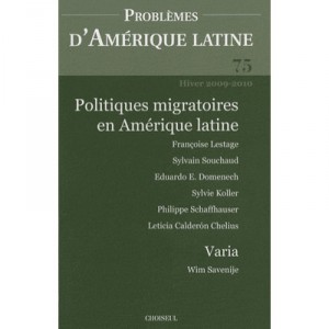 Politiques Migratoires En Amerique A Latine (n.75 Hiver 2009-2010) - Collectif