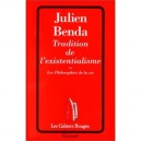 Tradition De L'existentialisme - Julien Benda