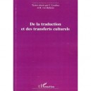 De La Traduction Et Des Transferts Culturels - C Lombez , R Von Kulessa