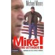 Mike Contre-attaque , Bienvenue Aux Etats Stupides D'amerique - Michael Moore