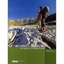 La Traversee Des Alpes, Du Leman A La Mediterranee - Christian Martelet , Magalie Rene