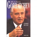 Mikhail Gorbatchev - Ruge
