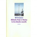 Mikhailo Potyk - Elie Kronauer