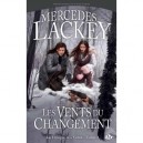La Trilogie Des Vents T.2 , Les Vents Du Changement - Mercedes Lackey