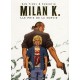 Milan K. T.1 , Le Prix De La Survie - Sam Timel ,corentin