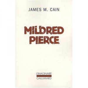 Mildred Pierce - James Mallahan Cain