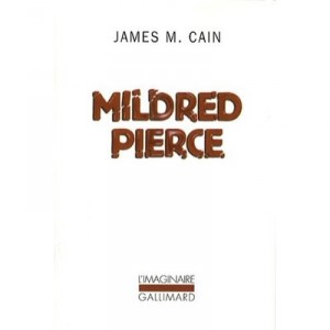 Mildred Pierce - James Mallahan Cain
